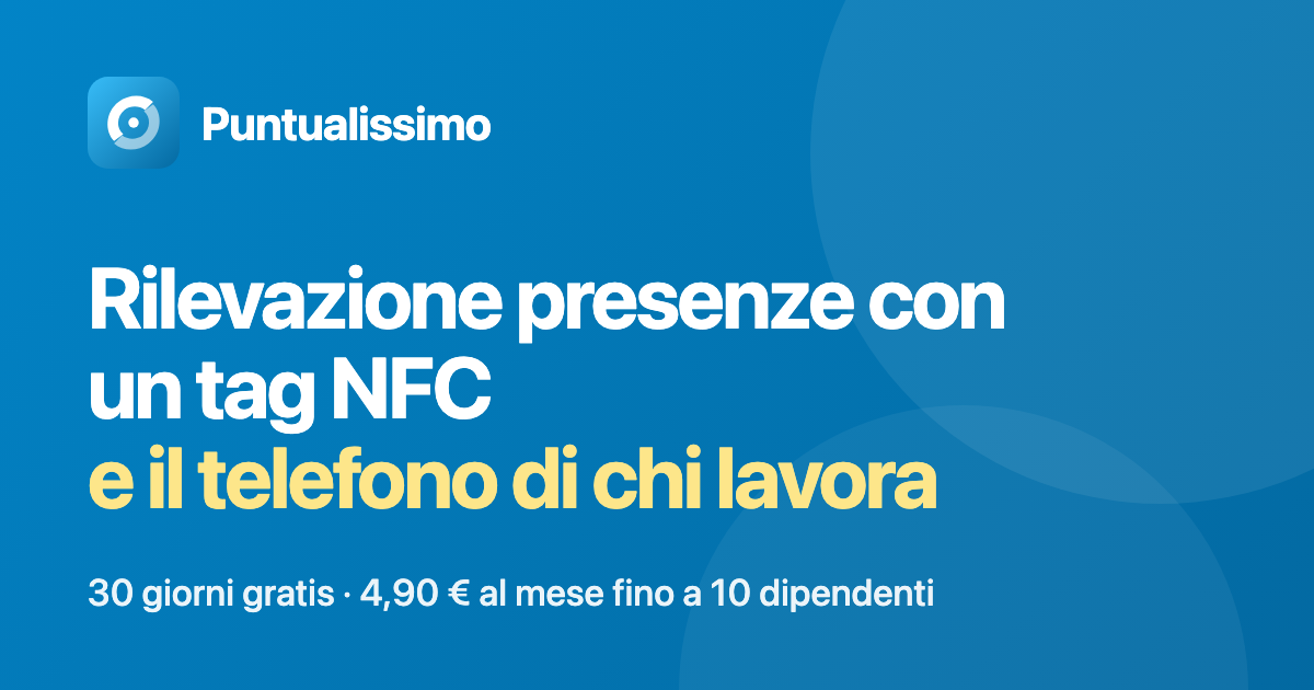 Puntualissimo: rilevazione presenze con un tag NFC e il telefono di chi lavora